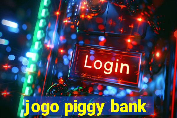 jogo piggy bank